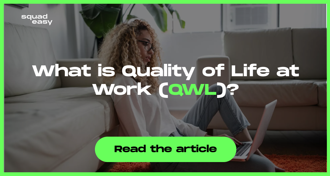 What is quality of life at work 